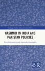 Kashmir in India and Pakistan Policies - Book