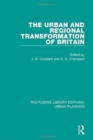 The Urban and Regional Transformation of Britain - Book