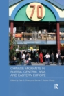 Chinese Migrants in Russia, Central Asia and Eastern Europe - Book