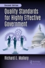 Quality Standards for Highly Effective Government : Second Edition - Book