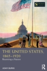 The United States, 1865-1920 : Reuniting a Nation - Book