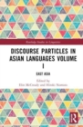 Discourse Particles in Asian Languages Volume I : East Asia - Book