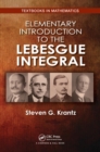 Elementary Introduction to the Lebesgue Integral - Book