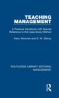 Teaching Management : A Practical Handbook with Special Reference to the Case Study Method - Book