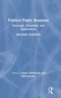Political Public Relations : Concepts, Principles, and Applications - Book
