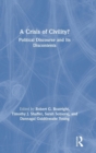 A Crisis of Civility? : Political Discourse and Its Discontents - Book