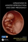 Ultrasound in Assisted Reproduction and Early Pregnancy - Book