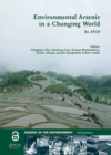 Environmental Arsenic in a Changing World : Proceedings of the 7th International Congress and Exhibition on Arsenic in the Environment (AS 2018), July 1-6, 2018, Beijing, P.R. China - Book