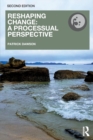 Reshaping Change : A Processual Perspective - Book