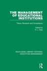 The Management of Educational Institutions : Theory, Research and Consultancy - Book