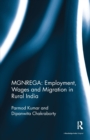 MGNREGA: Employment, Wages and Migration in Rural India - Book