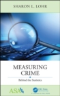 Measuring Crime : Behind the Statistics - Book