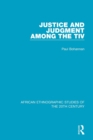 Justice and Judgment Among the Tiv - Book