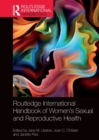 Routledge International Handbook of Women's Sexual and Reproductive Health - Book