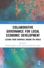 Collaborative Governance for Local Economic Development : Lessons from Countries around the World - Book