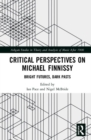 Critical Perspectives on Michael Finnissy : Bright Futures, Dark Pasts - Book