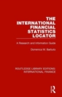 The International Financial Statistics Locator : A Research and Information Guide - Book