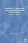 Study Skills for Geography, Earth and Environmental Science Students - Book