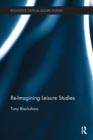 Re-Imagining Leisure Studies - Book