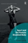 Sport and the Female Disabled Body - Book