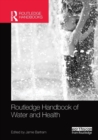 Routledge Handbook of Water and Health - Book