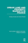 Urban Land and Property Markets in France - Book