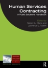 Human Services Contracting : A Public Solutions Handbook - Book