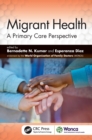 Migrant Health : A Primary Care Perspective - Book