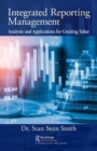 Integrated Reporting Management : Analysis and Applications for Creating Value - Book