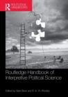 Routledge Handbook of Interpretive Political Science - Book
