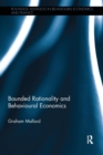 Bounded Rationality and Behavioural Economics - Book