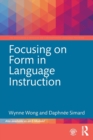 Focusing on Form in Language Instruction - Book