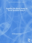Applying the Rasch Model in Social Sciences Using R - Book