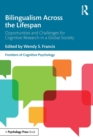 Bilingualism Across the Lifespan : Opportunities and Challenges for Cognitive Research in a Global Society - Book