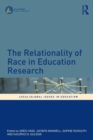 The Relationality of Race in Education Research - Book