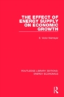 The Effect of Energy Supply on Economic Growth - Book