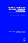 Education and Social Change in Korea - Book