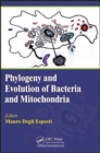 Phylogeny and Evolution of Bacteria and Mitochondria - Book
