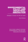 Environmental Policy and Industrial Innovation : Strategies in Europe, the USA and Japan - Book
