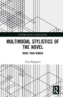 Multimodal Stylistics of the Novel : More than Words - Book
