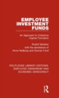 Employee Investment Funds : An Approach to Collective Capital Formation - Book