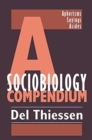 A Sociobiology Compendium : Aphorisms, Sayings, Asides - Book