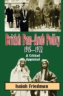 British Pan-Arab Policy, 1915-1922 - Book