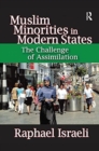 Muslim Minorities in Modern States : The Challenge of Assimilation - Book