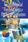 Technological Foundations of Cyclical Economic Growth : The Case of the United States Economy - Book