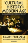 A Cultural History of the Modern Age : Volume 2, Baroque, Rococo and Enlightenment - Book