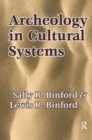 Archeology in Cultural Systems - Book