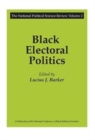 Black Electoral Politics : Participation, Performance, Promise - Book