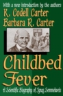 Childbed Fever : A Scientific Biography of Ignaz Semmelweis - Book