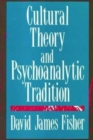 Cultural Theory and Psychoanalytic Tradition - Book